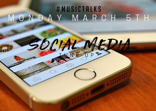 #MusicTalks: Social Media Tune Up